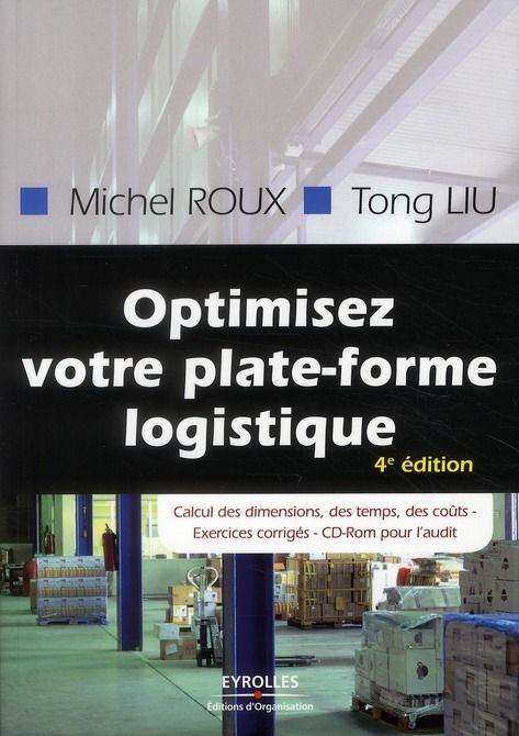 Emprunter Optimisez votre plate-forme logistique. Exercices corrigés, 4e édition, avec 1 CD-ROM livre