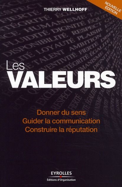 Emprunter Les valeurs. Donner du sens, guider la communication, construire la réputation, 2e édition livre