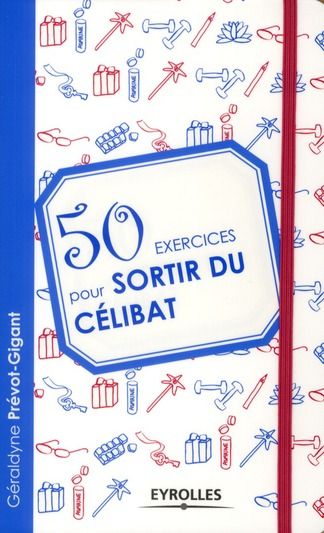 Emprunter 50 exercices pour sortir du célibat livre