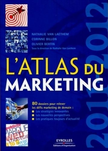 Emprunter L'atlas du marketing 2011-2012 livre