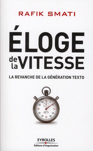 Emprunter Eloge de la vitesse. La revanche de la génération texto livre