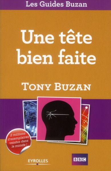 Emprunter Une tête bien faite. Exploitez pleinement vos ressources intellectuelles livre