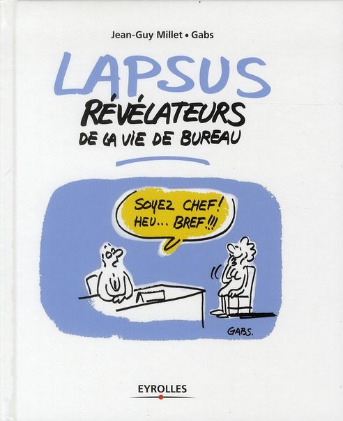 Emprunter Lapsus révélateurs de la vie de bureau livre