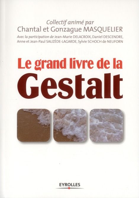 Emprunter Le grand livre de la Gestalt livre