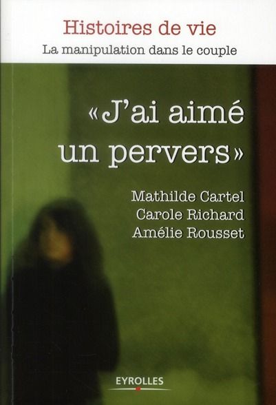 Emprunter J'ai aimé un pervers livre