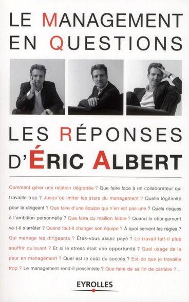 Emprunter Le management en questions. Les réponses d'Eric Albert livre