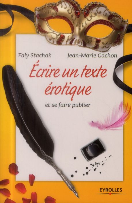 Emprunter ECRIRE UN TEXTE EROTIQUE ET SE FAIRE PUBLIER livre