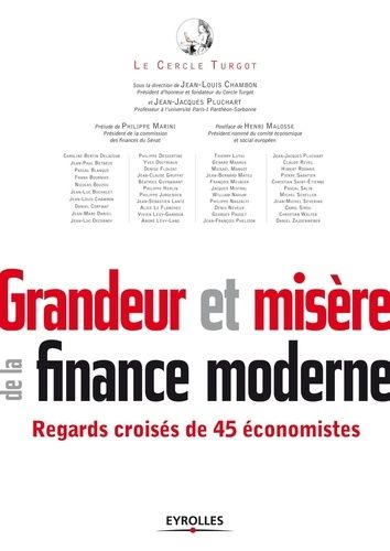 Emprunter Grandeur et misère de la finance moderne. Regards croisés de 45 économistes livre