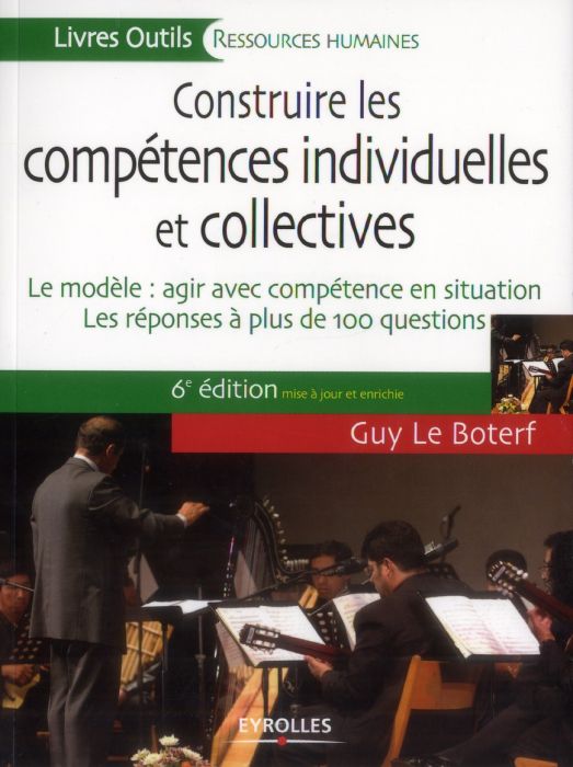 Emprunter Construire les compétences individuelles et collectives. Le modèle : agir avec compétence en situati livre