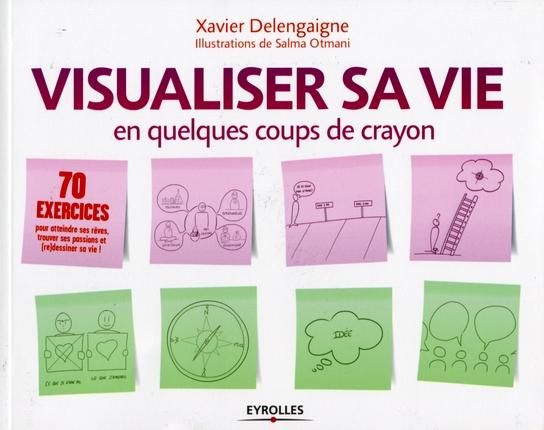 Emprunter Visualiser sa vie en quelques coups de crayon livre