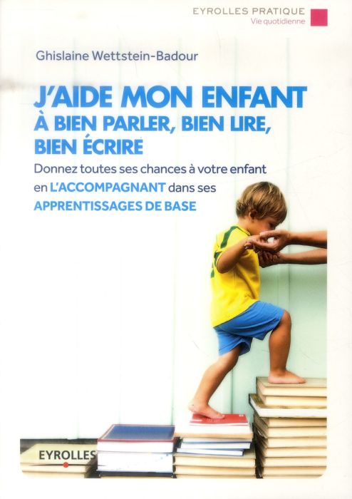 Emprunter J'aide mon enfant à bien parler, bien lire, bien écrire. 2e édition livre