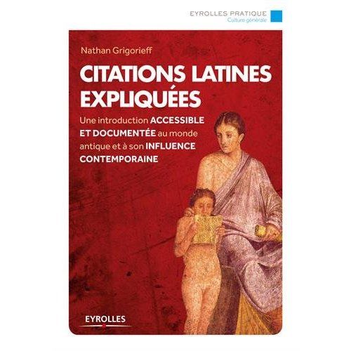 Emprunter Citations latines expliquées livre