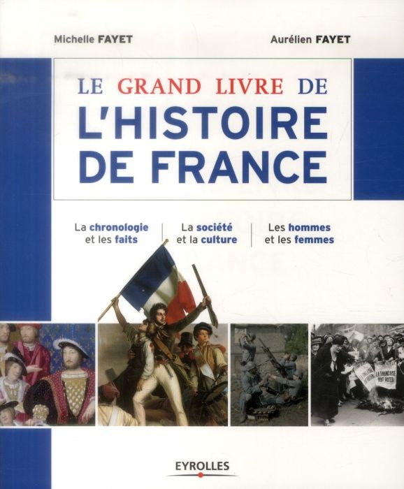 Emprunter Le grand livre de l'histoire de France. 3e édition livre