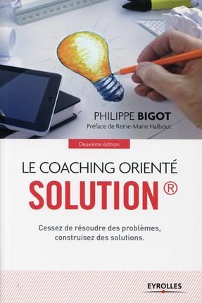 Emprunter Le coaching orienté solution. 2e édition livre