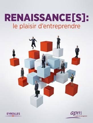 Emprunter Renaissance(s), le plaisir d'entreprendre livre