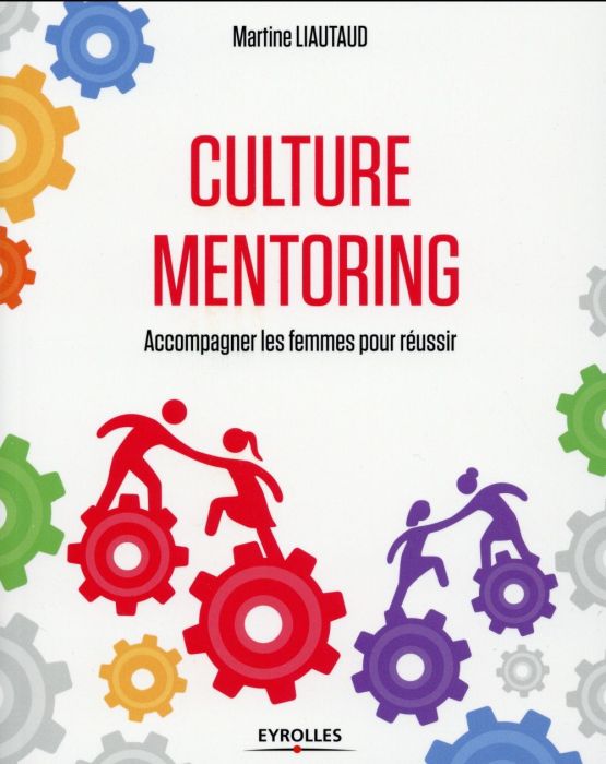 Emprunter Culture Mentoring. Accompagner les femmes pour réussir livre