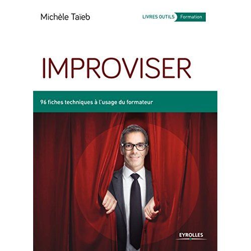 Emprunter Improviser. 96 fiches techniques à l'usage du formateur, 2e édition livre