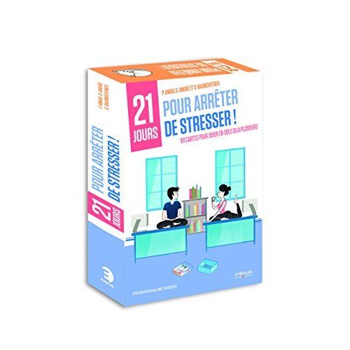 Emprunter 21 jours pour arrêter de stresser ! 84 cartes pour jouer en solo ou à plusieurs livre