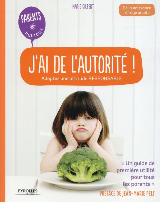 Emprunter J'ai de l'autorité ! Adoptez une attitude responsable livre