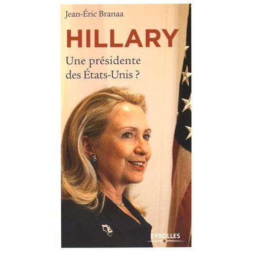 Emprunter Hillary. Une présidente des Etats-Unis ? livre