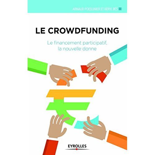 Emprunter Le financement participatif. Un nouvel outil pour les entreprises livre