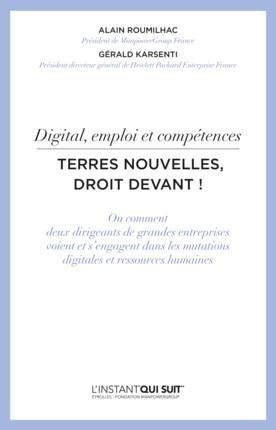 Emprunter Terres nouvelles, droit devant ! Digital, emploi et compétence livre