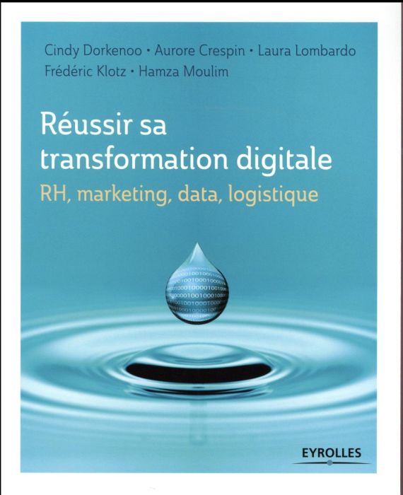 Emprunter RH, marketing, data, logistique :Réussir sa transformation digitale livre