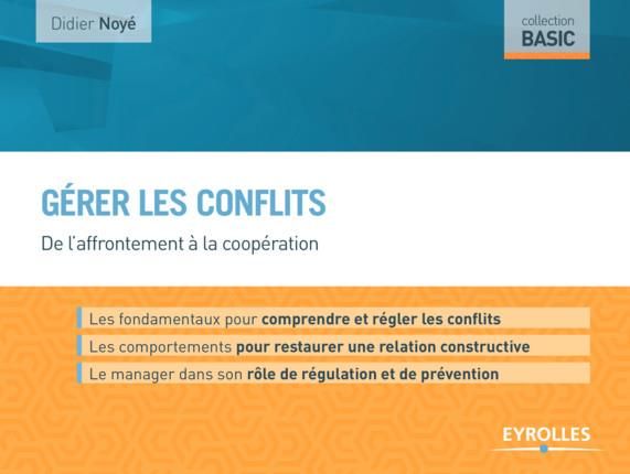 Emprunter Gérer les conflits. De l'affrontement à la coopération livre