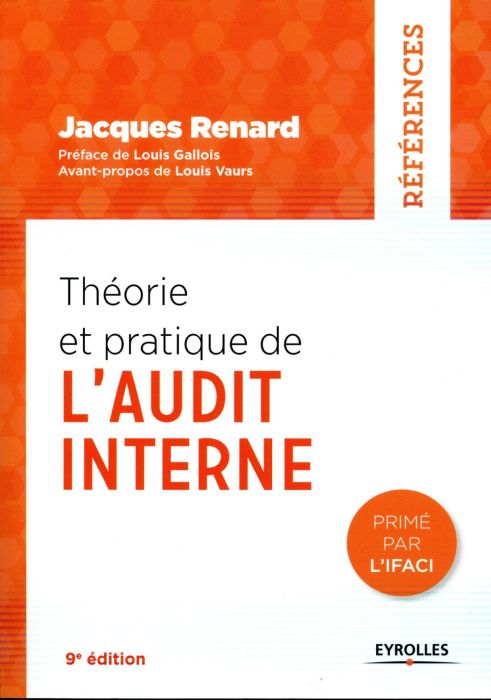 Emprunter Théorie et pratique de l'audit interne. 9e édition livre