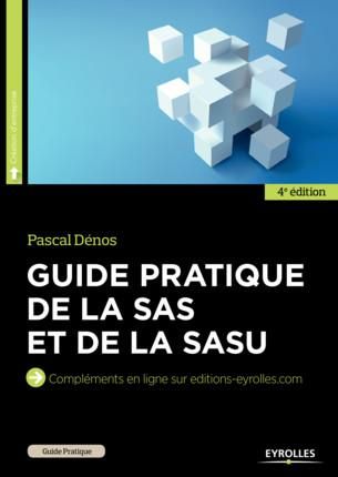 Emprunter Guide pratique de la SAS et de la SASU. 4e édition livre