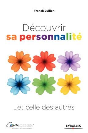 Emprunter Découvrir sa personnalité... et celle des autres. 2e édition livre