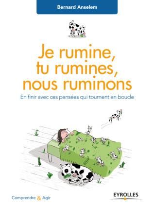 Emprunter Je rumine, tu rumines... nous ruminons livre