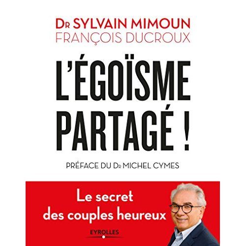 Emprunter L'égoïsme partagé ! livre