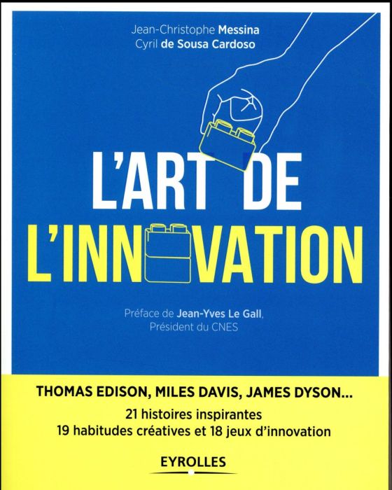 Emprunter L'art de l'innovation. 21 histoires inspirantes de l'épopée humaine livre