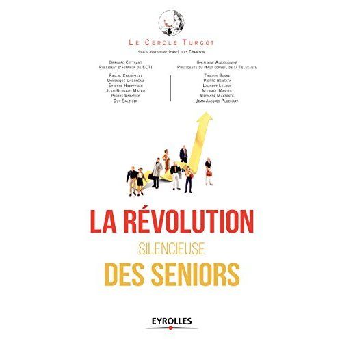 Emprunter La révolution silencieuse des séniors livre