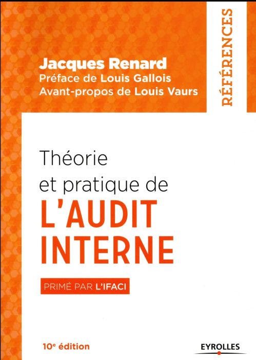 Emprunter Théorie et pratique de l'audit interne. 10e édition livre