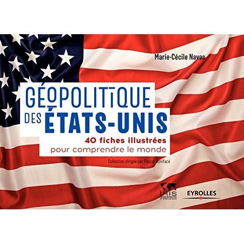 Emprunter Géopolitique des Etats-Unis. 40 fiches pour comprendre le monde livre