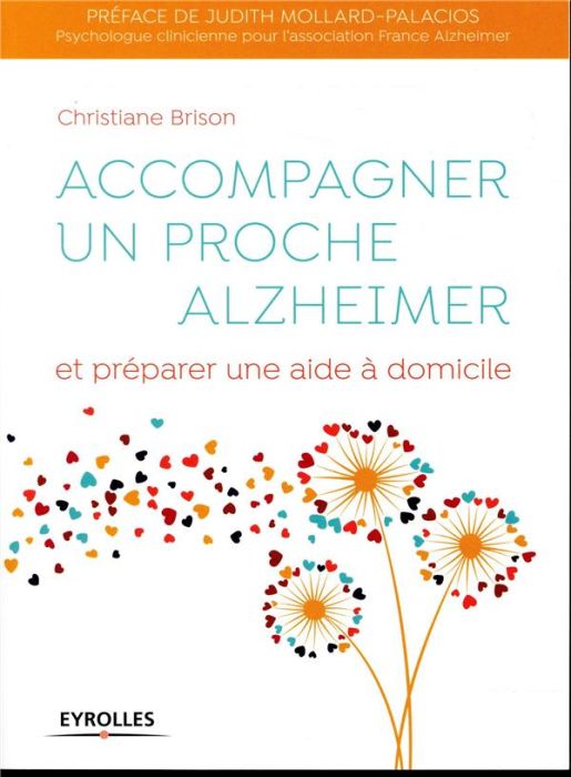 Emprunter Accompagner un proche Alzheimer et préparer une aide à domicile livre