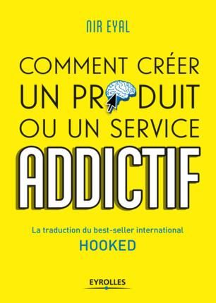 Emprunter Hooked : Comment créer un produit ou un service addictif livre