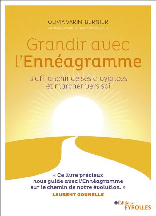 Emprunter Grandir avec l'ennéagramme. Dépasser ses croyances et marcher vers soi livre