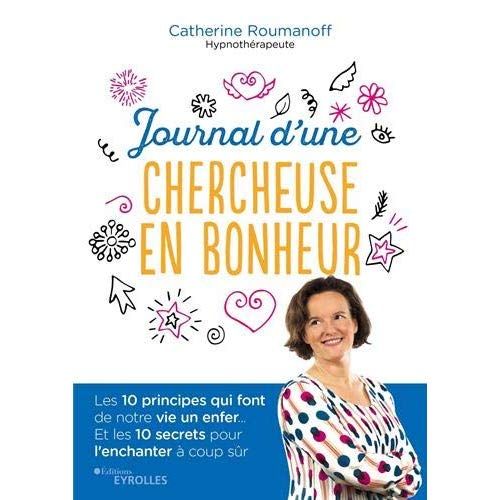 Emprunter Journal d'une chercheuse en bonheur livre