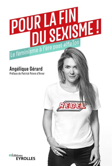 Emprunter Pour la fin du sexisme ! Le féminisme de l'ère post #MeToo livre