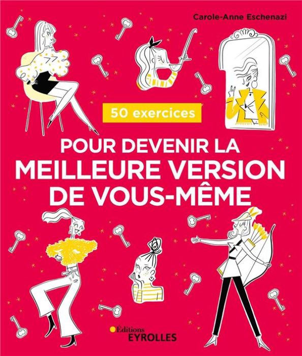 Emprunter 50 exercices pour devenir la meilleure version de vous-même livre