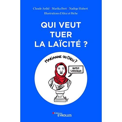 Emprunter Qui veut tuer la laïcité ? livre