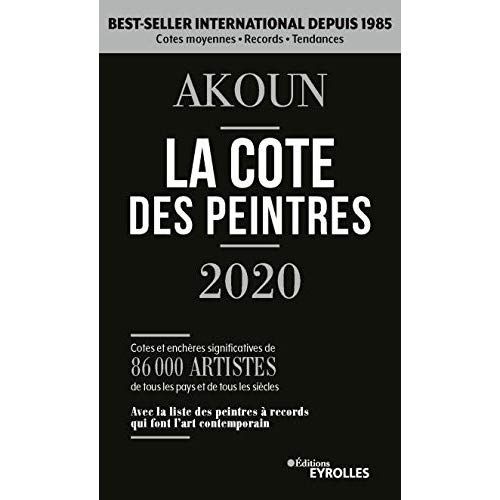 Emprunter La cote des peintres Akoun livre