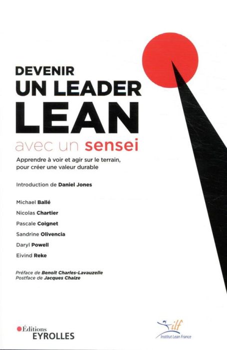 Emprunter Devenir un leader Lean avec un sensei. Apprendre à voir et agir sur le terrain, pour créer une valeu livre