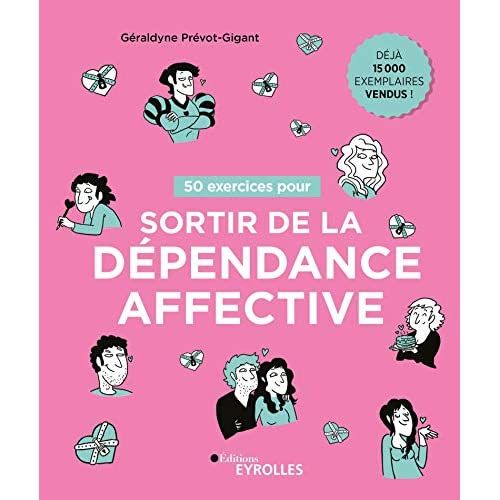 Emprunter 50 exercices pour sortir de la dépendance affective. 2e édition livre