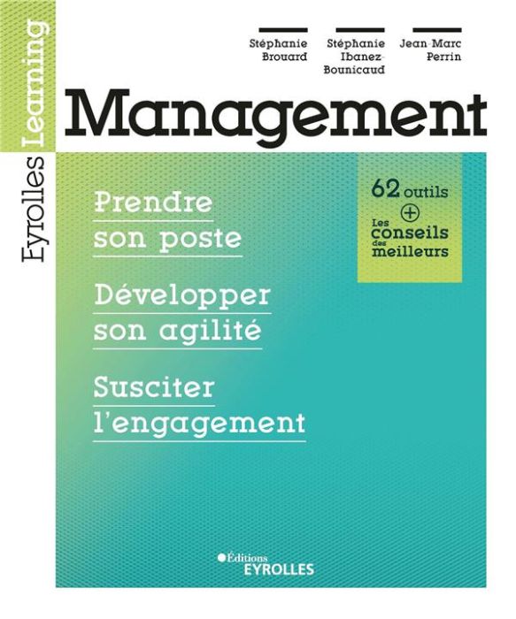 Emprunter Management. Prendre son poste, développer son agilité, susciter l'engagement livre