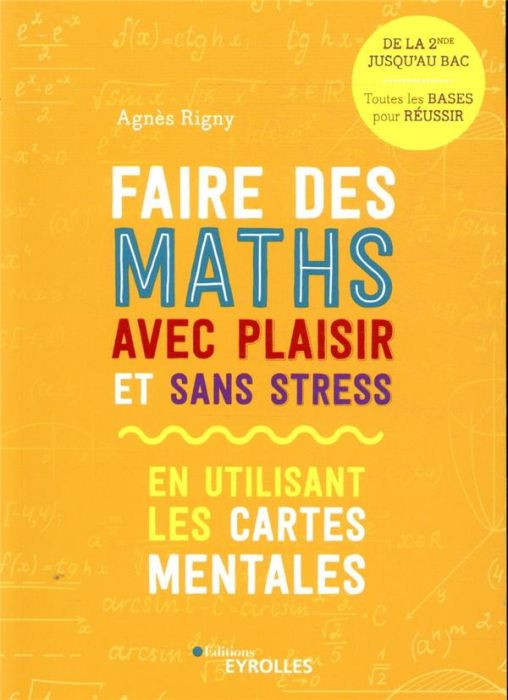 Emprunter Faire des maths avec plaisir et sans stress en utilisant les cartes mentales livre