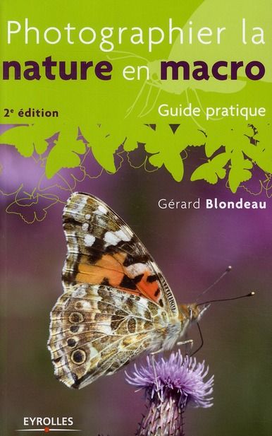 Emprunter Photographier la nature en macro. 2e édition livre